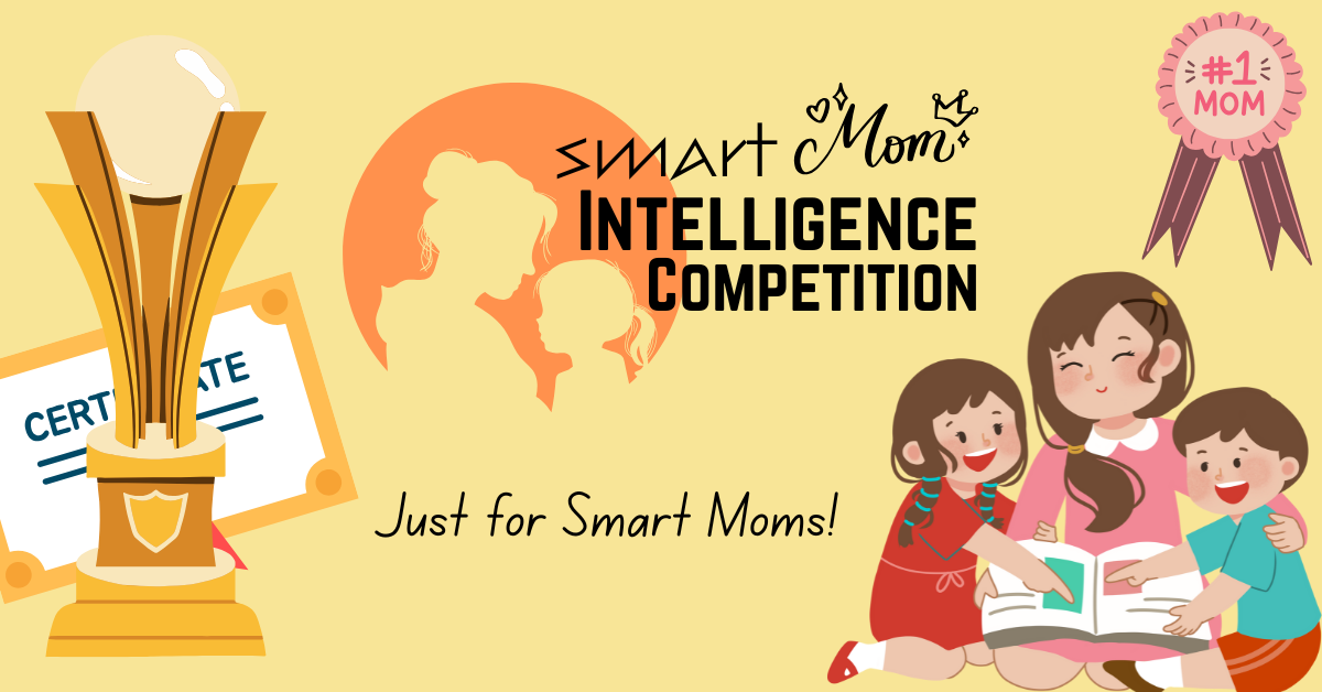 smart-mom-intelligence-competition-2025-on-parenting